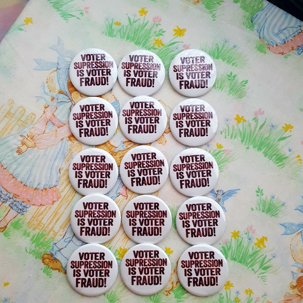 15 Voter Suppression is Voter Fraud Buttons Pins